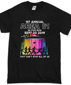 1st Annual Area 51 5k Fun Run Sept 20 2019 T-Shirt