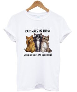 Cats make Me Happy T-Shirt