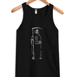 Chill Out I Came To Party Tank top