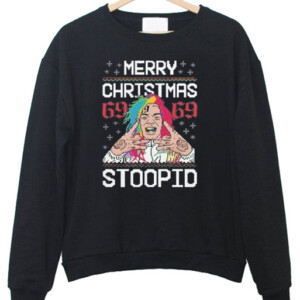 Merry Christmas 69 69 Stoopid Sweatshirt