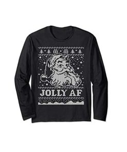 Santa JOLLY AF Ugly Christmas Sweatshirt