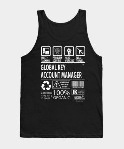 Global Key Account Manager T Shirt - MultiTasking Job Gift Item Tee Tank Top