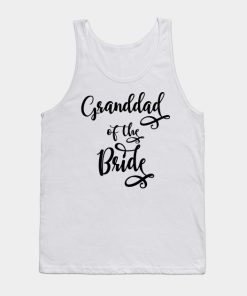 Granddad of the Bride ~ Wedding Party S Tank Top