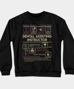 Dental Assisting Instructor T Shirt - Multitasking Daily Value Gift Item Tee Crewneck Sweatshirt