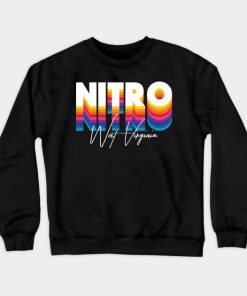 Nitro West Virginia Retro 80s 90s Vintage Clothing Custom T-Shirts Unique Graphic Crewneck Sweatshirt