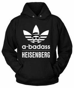 A Badass Heisenberg Breaking Bad Unisex Hoodie