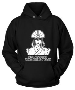 Avatar Kyoshi Only Justice Will Bring Peace Unisex Hoodie