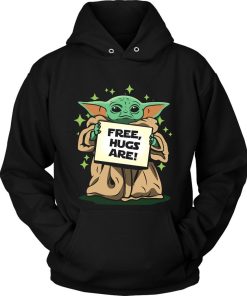 Baby Yoda Free Hugs Are Unisex Hoodie