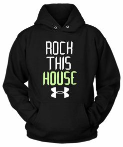 Rock This House Under Armour Unisex Hoodie