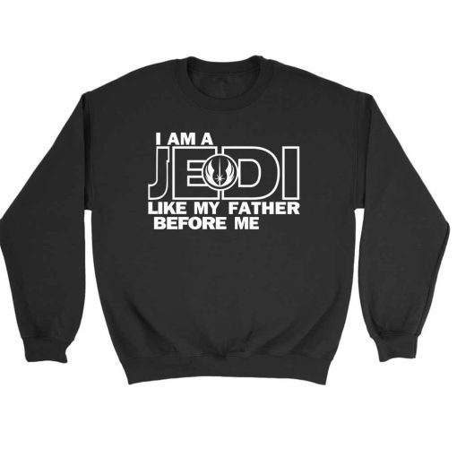Im A Like My Father Before Me Quote Sweatshirt Sweater