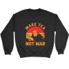 Retro Sunset Make Tea Not War Shirt Vintage Uncle Iroh The Last Airbender Sweatshirt Sweater