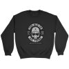 Too Old To Die Young Too Lazy To Live Fast Sweatshirt